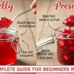 Difference Between Jelly and Preserves